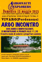ARGOINCONTRO a VIVARO (Pordenone) 12 maggio 2013 -  ARGONAUTI  EXPLORERS