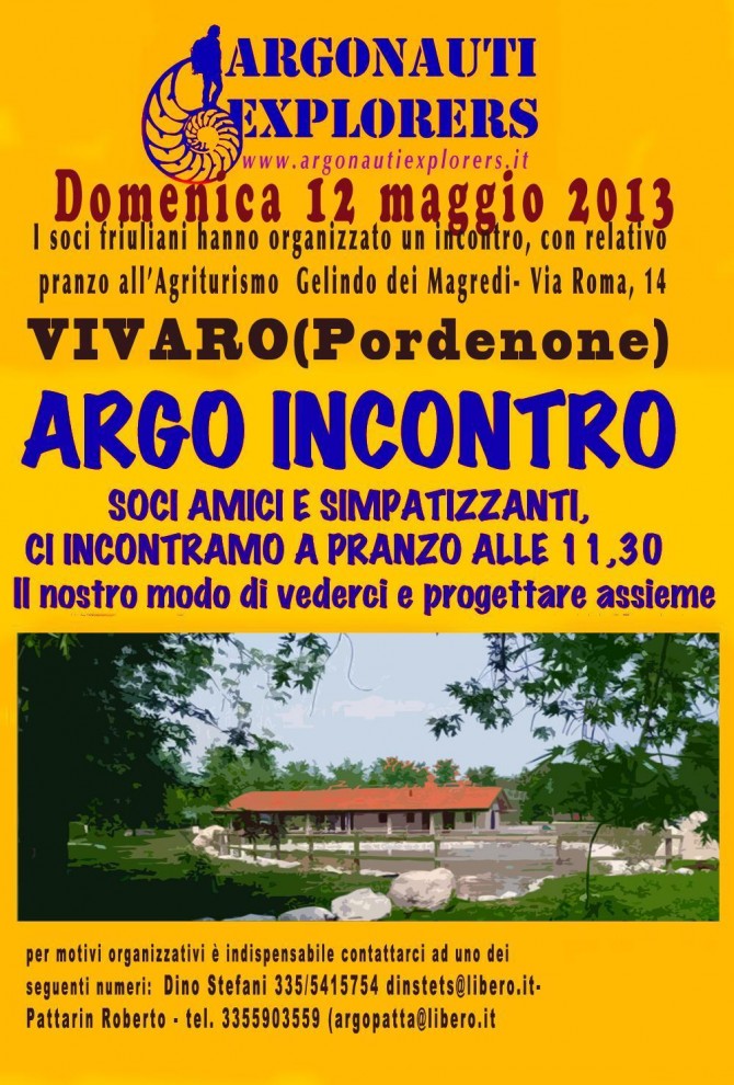 ARGOINCONTRO a VIVARO (Pordenone) 12 maggio 2013 -  ARGONAUTI  EXPLORERS