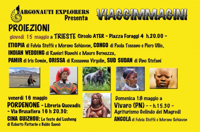 VIAGGIMMAGINI - PROIEZIONI NEL TRIVENETO dal 15 maggio a Trieste -  ARGONAUTI  EXPLORERS