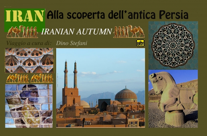 IRANIAN AUTUMN  - 17 ottobre 2015 -  ARGONAUTI  EXPLORERS