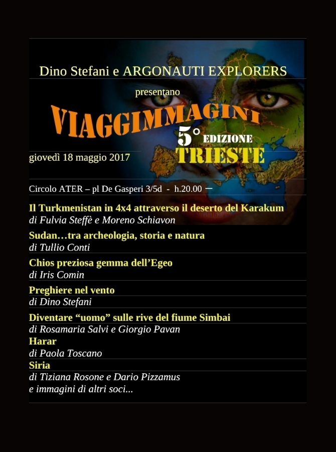 VIAGGIMMAGINI - Proiezione a Trieste - 18 maggio 2017 -  ARGONAUTI  EXPLORERS